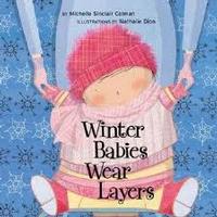 Winter Babies Wear Layers